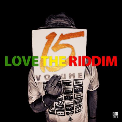 Don Trotti Records | Love The Riddim Vol 15
