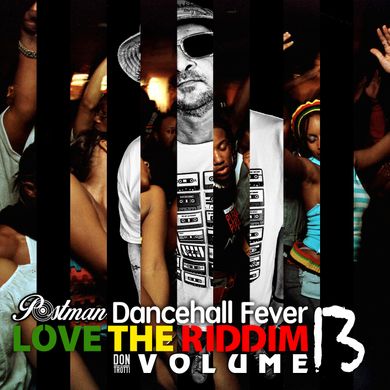 Don Trotti Records | Love The Riddim Vol 13